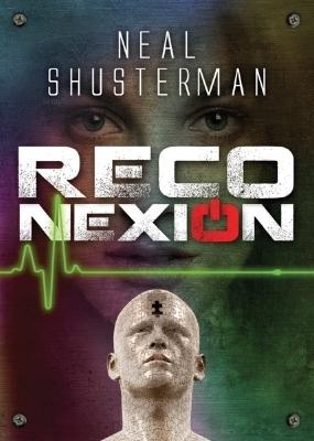 Reseña Reconexión - Neal Shusterman Reseña Reconexión - Neal Shusterman
