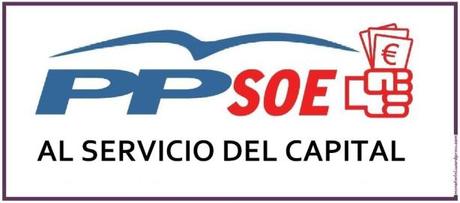 El PSOE, un atentado a nuestra inteligencia PPsoe al servicio del capital