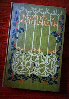 'Wanted: A Matchmaker' y 'Wanted: A Chaperon', de Paul Leicester Ford 'Wanted: A Matchmaker' y 'Wanted: A Chaperon', de Paul Leicester Ford