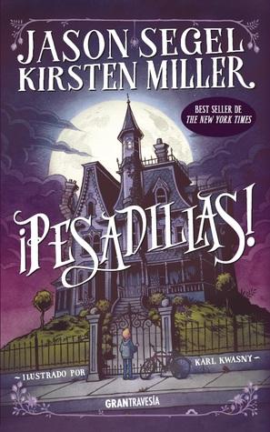 Reseña: ¡Pesadillas! de Jason Segel & Kirsten Miller