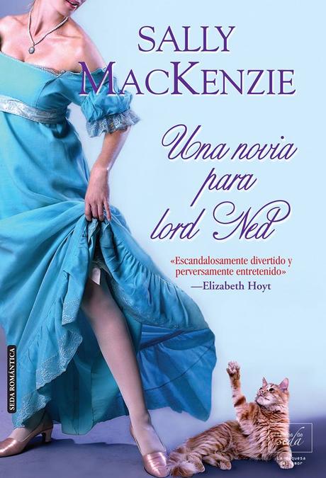 Reseña | Una novia para lord Ned, Sally Mackenzie Reseña | Una novia para lord Ned, Sally Mackenzie