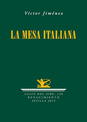 Víctor Jiménez. La mesa italiana Víctor Jiménez. La mesa italiana