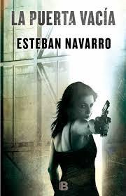 LA PUERTA VACÍA - ESTEBAN NAVARRO LA PUERTA VACÍA - ESTEBAN NAVARRO