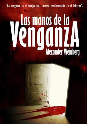 LAS MANOS DE LA VENGANZA: Cuando se tiene sed de venganza se tiene hambre de más (Reseña + Sorteo de Halloween) LAS MANOS DE LA VENGANZA: Cuando se tiene sed de venganza se tiene hambre de más (Reseña + Sorteo de Halloween)