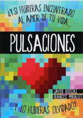 Pulsaciones, de Francesc Miralles y Javier Ruescas