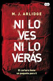 SORTEO + Lectura conjunta de Ni lo ves ni lo verás, de M. J. Arlidge SORTEO + Lectura conjunta de Ni lo ves ni lo verás, de M. J. Arlidge