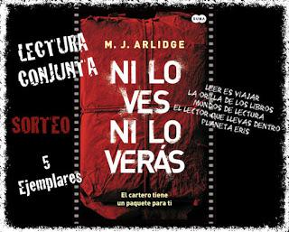 SORTEO + Lectura conjunta de Ni lo ves ni lo verás, de M. J. Arlidge SORTEO + Lectura conjunta de Ni lo ves ni lo verás, de M. J. Arlidge