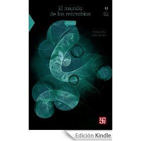 El mundo de los microbios Click en la imagen para descargar el libro