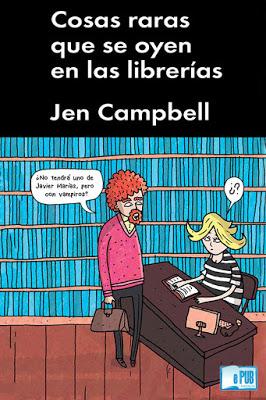 Minireseñas: Un hijo, de Alejandro Palomas ; Cosas raras que se oyen en las librerías, de Jen Campbell