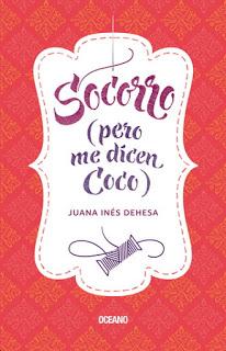 Socorro (pero me dicen Coco) de Juana Inés Dehesa
