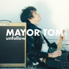 [Disco] Mayor Tom - Unfollow (2015)