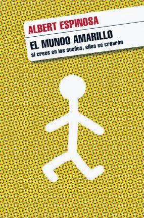 Reseña: El mundo amarillo, de Albert Espinosa