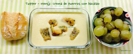 Tupper - Menú Crema de puerros con bacalao