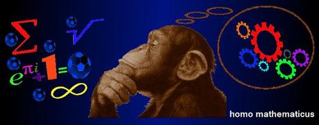 Homo mathematicus: calculo, luego existo Homo mathematicus: calculo, luego existo