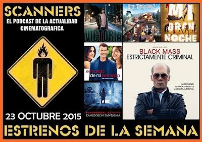 Estrenos de la Semana 23 de Octubre de 2015 por el Podcast Scanners Estrenos de la Semana 23 de Octubre de 2015 por el Podcast Scanners