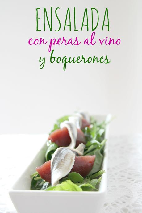 receta:: ensalada con peras al vino y boquerones