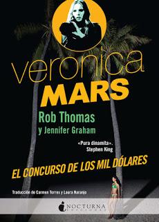 Hoy en tu librería: Verónica Mars, El concurdo de los mil dólares.