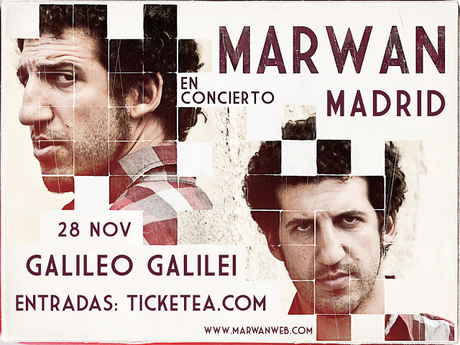  MARWAN EN MADRID EN ACÚSTICO (GUITARRA Y VOZ) EL 28 DE NOVIEMBRE MARWAN EN MADRID EN ACÚSTICO (GUITARRA Y VOZ) EL 28 DE NOVIEMBRE