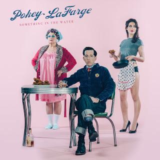 Pokey Lafarge - Something in the water (2015)