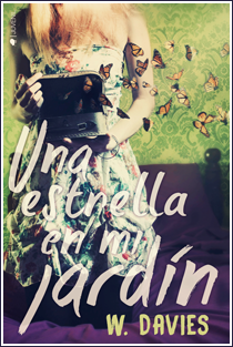 ~♥ Reseña #223 = Una estrella en mi jardín ~ W. Davies ~♥ Reseña #223 = Una estrella en mi jardín ~ W. Davies