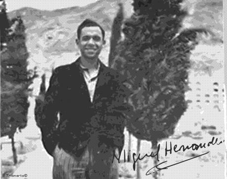 Miguel Hernández Miguel Hernández, in memoriam