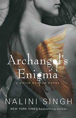 Archangel's Enigma: A Guild Hunter Novel (Guild Hunter series)