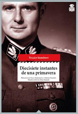 Diecisiete instantes de una primavera. Yulian Semionov Diecisiete instantes de una primavera. Yulian Semionov