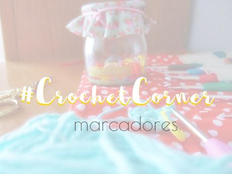 #CrochetCorner marcadores