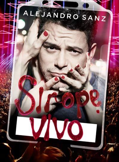 Alejandro Sanz estrena el videoclip del single ‘Capitán Tapón’ Sirope VIVO