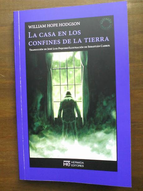 La casa en los confines de la tierra de W. H Hodgson en El caballero del árbol sonriente La casa en los confines de la tierra de W. H Hodgson en El caballero del árbol sonriente