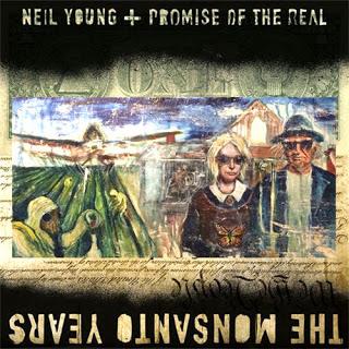 Neil Young + The promise of the real The Monsanto years (2015)