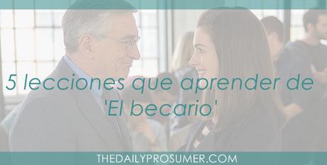 5 lecciones que aprender de #ElBecario pelicula-el-becario-robert-de-niro
