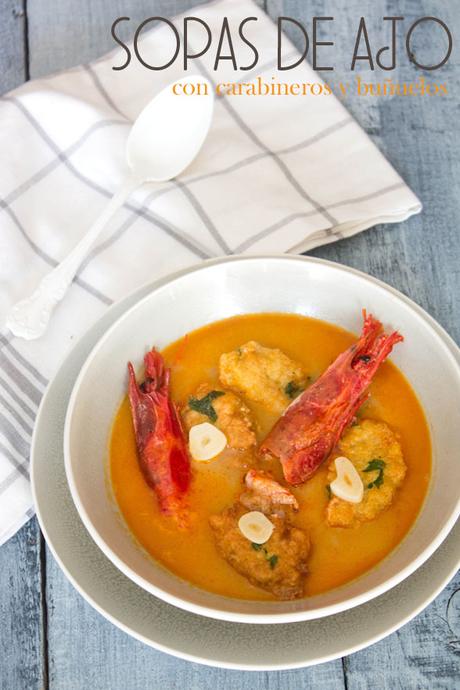 Sopas de ajo con carabineros y buñuelos