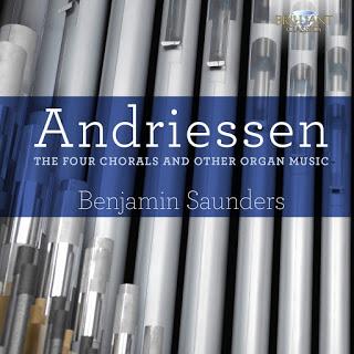 Hendrik Andriessen - The Four Chorals and Other Organ Music (2015)