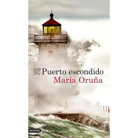 Puerto escondido, de María Oruña