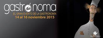 Gastrónoma 2015, Valencia (España) Gastrónoma 2015, Valencia (España)
