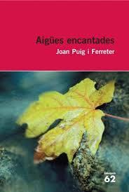 Aigües encantades, de Joan Puig i Ferreter