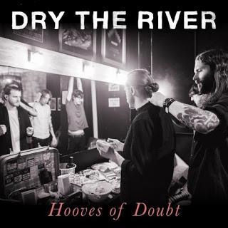 Dry The River Hooves Of Doubt (2015) Un agridulce adiós Dry The River Hooves Of Doubt (2015) Un agridulce adiós