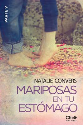 Reseña triple: Mariposas en tu estómago partes III, IV y V de Natalie Convers