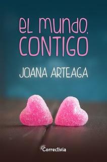 (#reseña) El mundo contigo, de Joana Arteaga