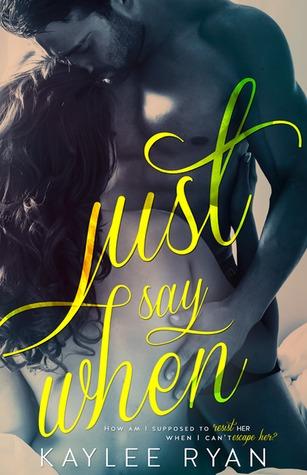 #46 Reseña: Just say when