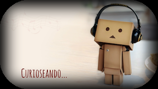 Curioseando...#44 Curioseando...#44