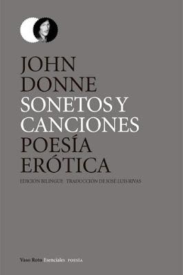 John Donne. Sonetos y Canciones John Donne. Sonetos y Canciones