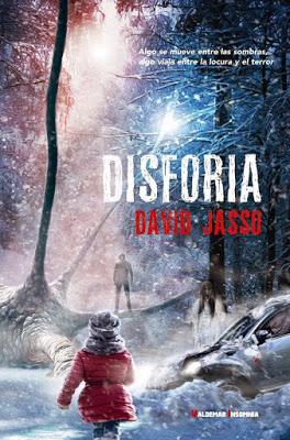 A LEER SE HA DICHO..................DISFORIA (DAVID JASSO) A LEER SE HA DICHO..................DISFORIA (DAVID JASSO)
