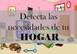 Detecta las necesidades de tu hogar Detecta las necesidades de tu hogar