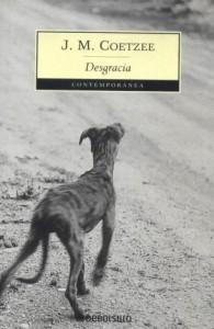 Zulú (Carey Férey) y Desgracia (John Maxwell Coetzee) Zulú (Carey Férey) y Desgracia (John Maxwell Coetzee)