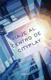 RESEÑA, VIAJE AL CENTRO DE CITYPLAY RESEÑA, VIAJE AL CENTRO DE CITYPLAY