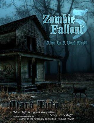 Alive In A Dead World (Zombie Fallout, #5)