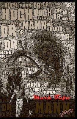 Dr. Hugh Mann (Zombie Fallout, #3.5)