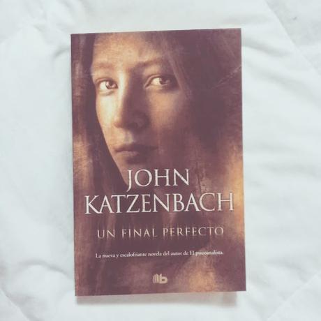 BOOK REVIEW #8 | Un Final Perfecto - John Katzenbach